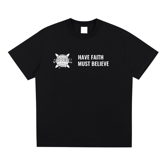 Have Faith T-Shirt