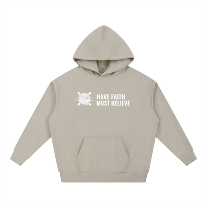Have Faith Heavyweight Hoodie